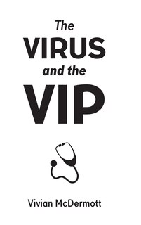 Front cover_The Virus and the VIP