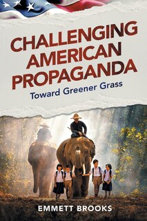 Front cover_Challenging American Propaganda