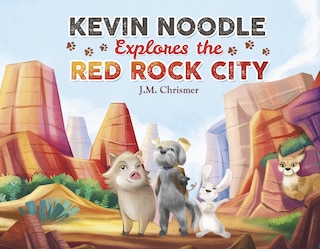 Front cover_Kevin Noodle Explores the Red Rock City