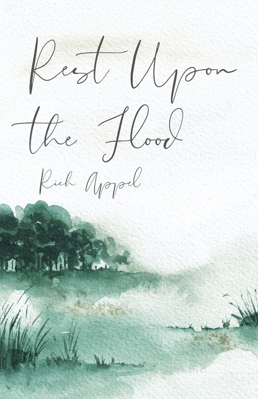 Front cover_Rest Upon the Flood