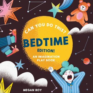 Front cover_Can You Do This? (Bedtime Edition)