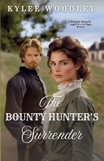 Front cover_The Bounty Hunter's Surrender