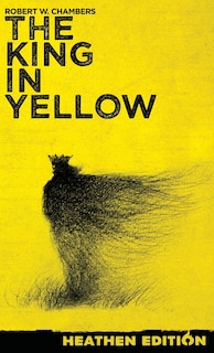 Front cover_The King in Yellow (Heathen Edition)