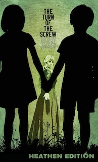 Front cover_The Turn of the Screw (Heathen Edition)