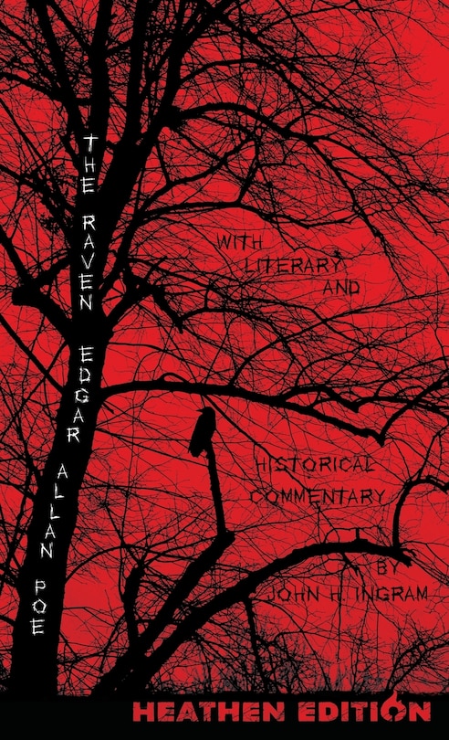 Front cover_The Raven with Literary and Historical Commentary (Heathen Edition)