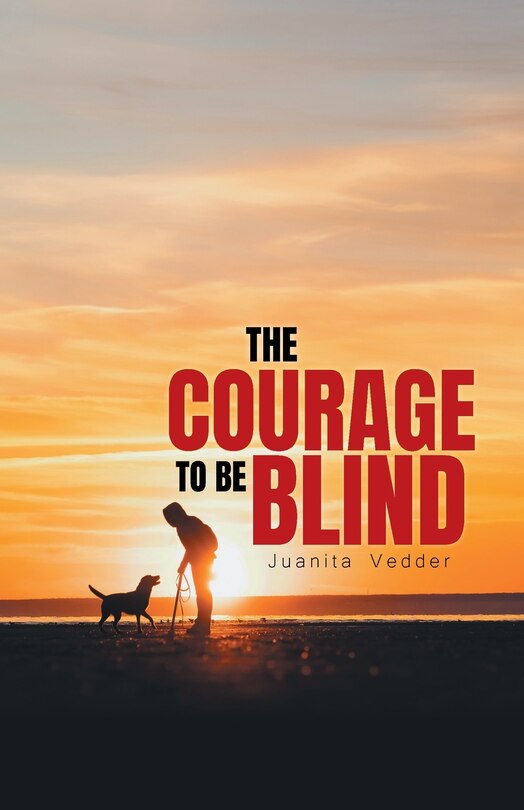 Front cover_The Courage To Be Blind