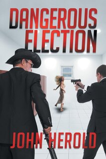 Front cover_Dangerous Election