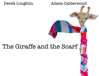 Front cover_The Giraffe and the Scarf