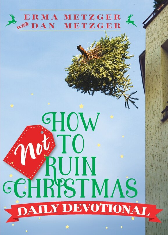 Couverture_How Not to Ruin Christmas Daily Devotional