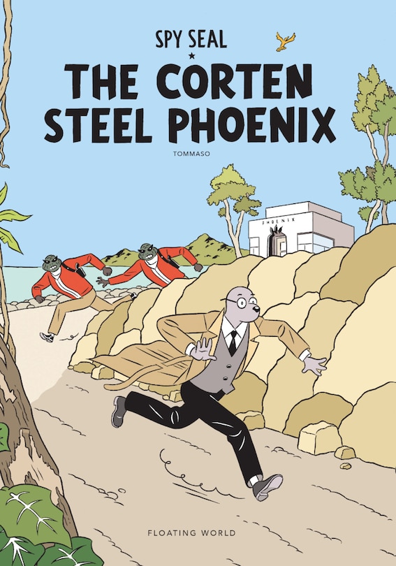 Front cover_Spy Seal The Corten Steel Phoenix