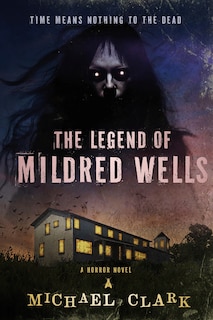 Couverture_The Legend of Mildred Wells