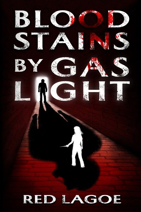 Front cover_Bloodstains by Gaslight