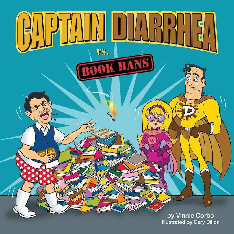 Front cover_Captain Diarrhea vs. Book Bans