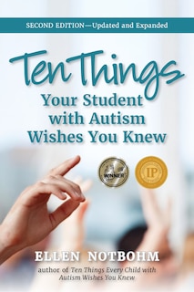 Front cover_Ten Things Your Student with Autism Wishes You Knew