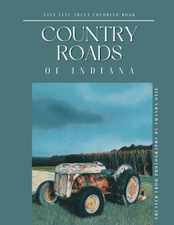 Couverture_Country Roads of Indiana Fine Line Adult Coloring Book