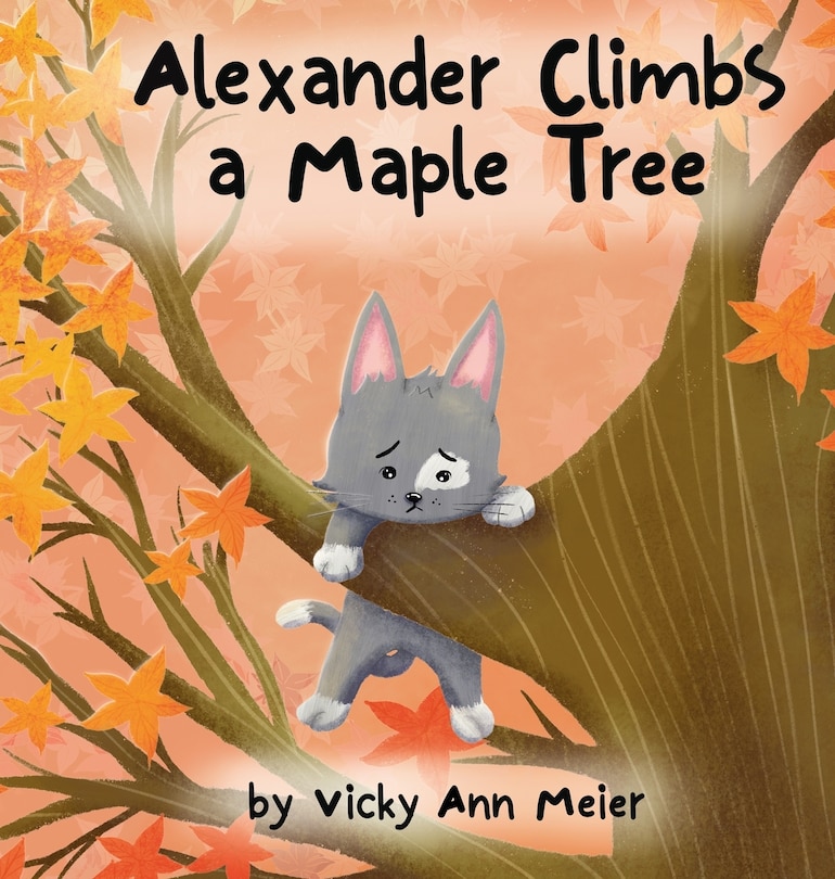 Front cover_Alexander Climbs a Maple Tree