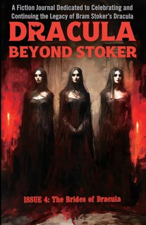 Front cover_Dracula Beyond Stoker Issue 4