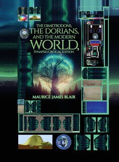 Couverture_The Dimetrodons, the Dorians, and the Modern World, Synapsid Critical Edition