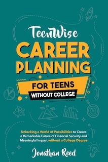 Front cover_Career Planning For Teens Without College