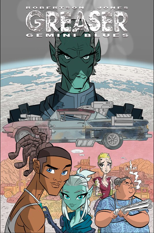 Couverture_Greaser, Volume 1: Gemini Blues