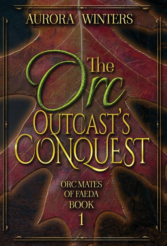 Front cover_The Orc Outcast's Conquest