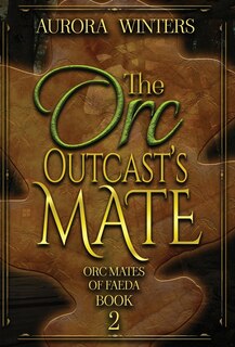 Front cover_The Orc Outcast's Mate