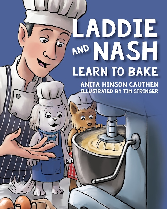 Laddie and Nash Learn to Bake
