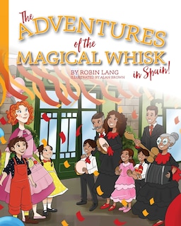 Couverture_The Adventures of the Magical Whisk in Spain