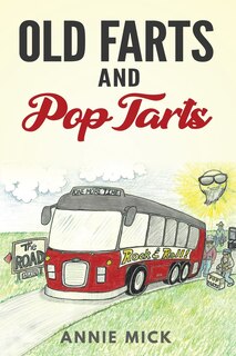 Front cover_Old Farts and Pop Tarts