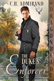 Front cover_The Duke's Enforcer
