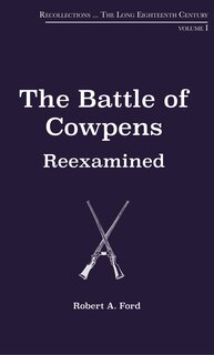 Couverture_The Battle of Cowpens, Reexamined