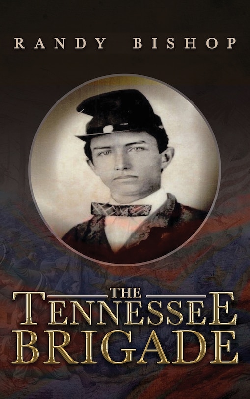 Front cover_The Tennessee Brigade