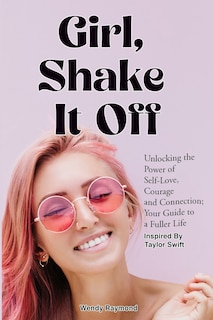 Front cover_Girl, Shake it Off Inspired By Taylor Swift
