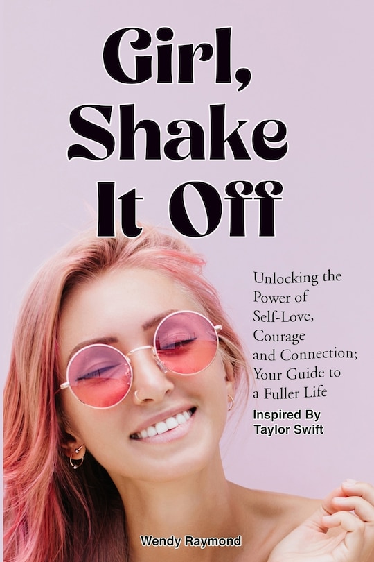 Front cover_Girl, Shake it Off Inspired By Taylor Swift