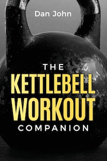 Front cover_The Kettlebell Workout Companion