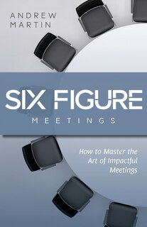 Couverture_Six Figure Meetings