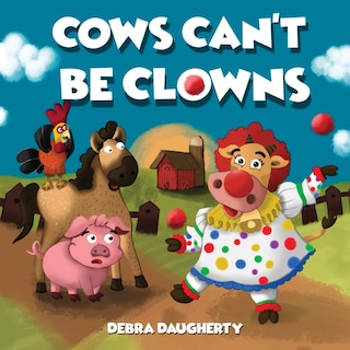 Front cover_Cows Can't Be Clowns