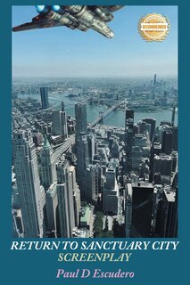 Front cover_Return to Sanctuary City Screenplay