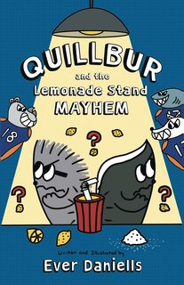 Front cover_Quillbur and the Lemonade Stand Mayhem