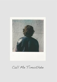 Front cover_Call Me Timothée