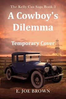 Front cover_A Cowboy's Dilemma