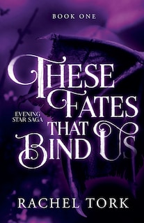 Couverture_These Fates That Bind Us
