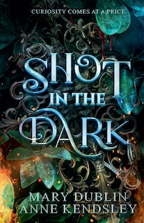 Front cover_Shot in the Dark