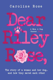 Front cover_Dear Riley Rose,