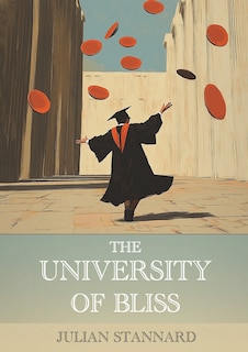 Front cover_The University of Bliss