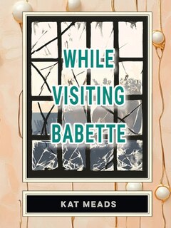 Front cover_While Visiting Babette
