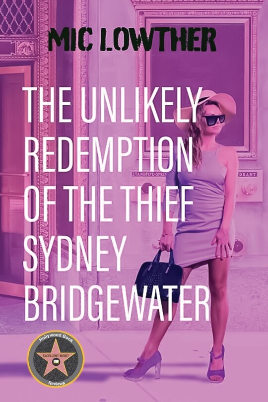 Front cover_The Unlikely Redemption of the Thief Sydney Bridgewater