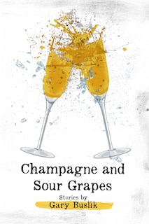 Front cover_Champagne and Sour Grapes