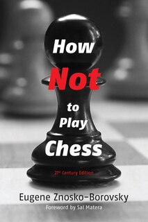 Front cover_How Not to Play Chess