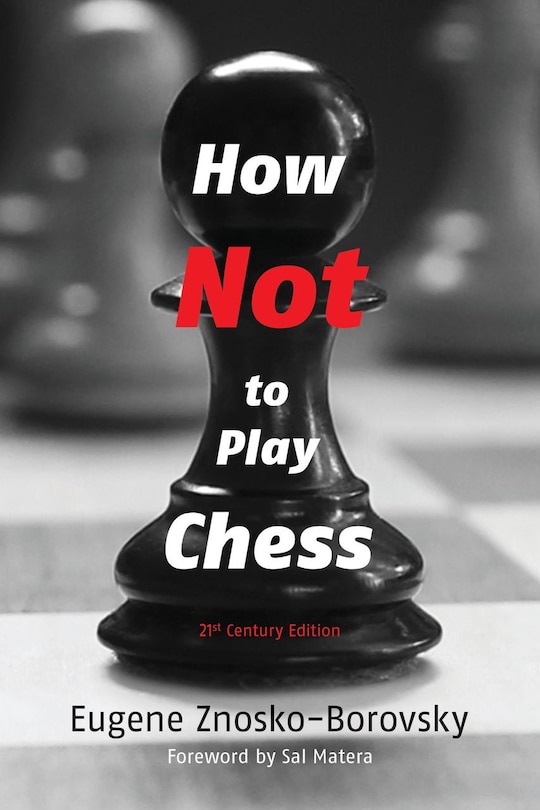 Front cover_How Not to Play Chess